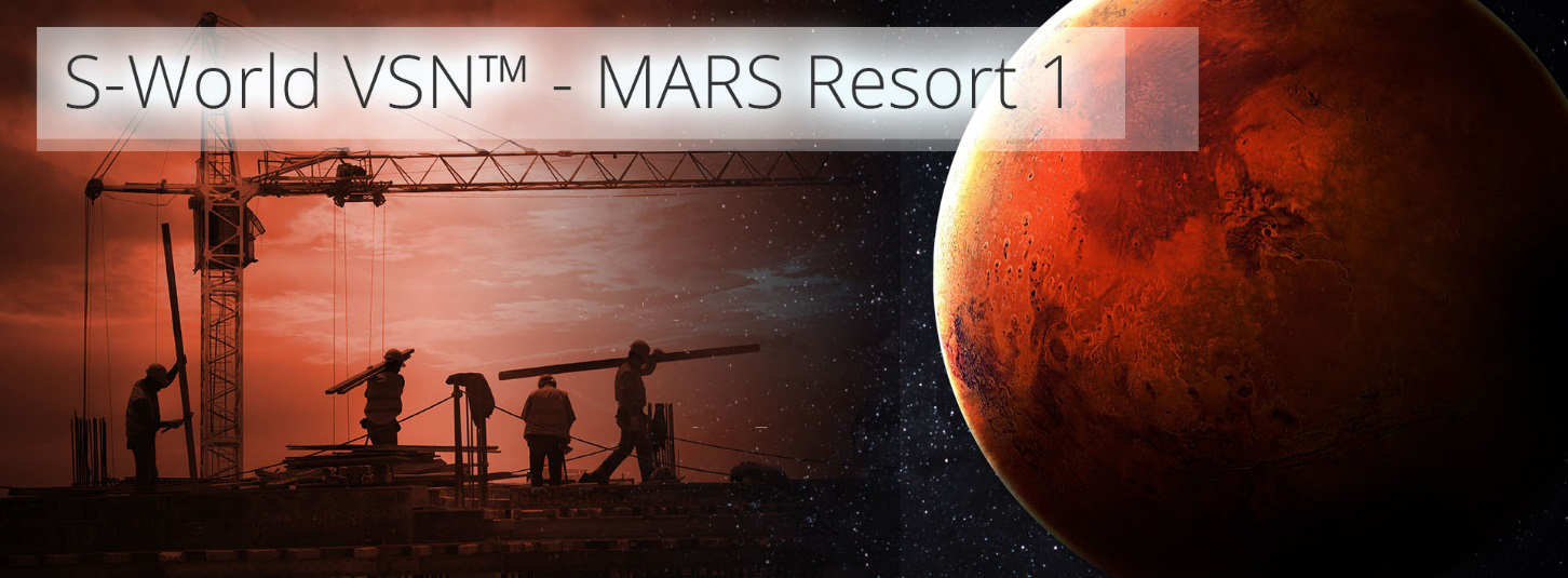 S-World VSN - MARS Resort1