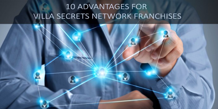 10 advantages for Members of the Villa Secrets Network